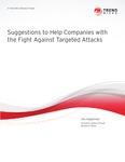 Helping Companies Fight Against Targeted Attacks